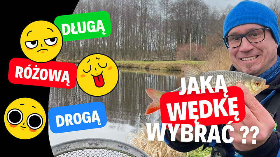 Gdybym dopiero zaczynał Method Feeder - część 1 - WĘDKA